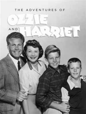  The Adventures of Ozzie and Harriet: Ikivaltainen perhe ja 1950-luvun amerikkalainen idylli!